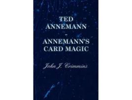 Livro Ted Annemann Annemanns Card Magic de John J Crimmins (Inglês)
