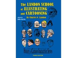 Livro The Landon School of Illustrating and Cartooning de Charles N Landon John C Garvin (Inglês)