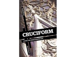 Livro Cruciform Living the CrossShaped Life de Jimmy Davis (Inglês)