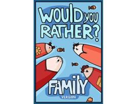 Livro Would You Rather Family Version Would You Rather Questions Family Activities Edition Would You Rather For Kids de Billy Chuckle (Inglês)