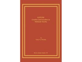Livro Goyim Gentiles and Israelites in MishnahTosefta Brown Judaic Studies de Gary G Porton (Inglês)