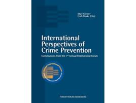 Livro International Perspectives of Crime Prevention Contributions from the 1st Annual International Forum de Coester e Marc (Inglês)