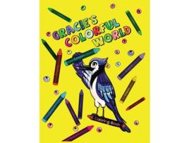 Livro Gracie's Colorful World Ken J Theissen (Inglês)