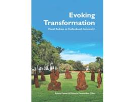 Livro Evoking Transformation Visual Redress at Stellenbosch University de Aslam Fataar (Inglês)