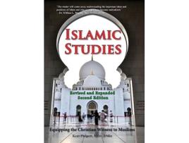 Livro Islamic Studies Second Edition Equipping the Christian Witness to Muslims de Kent Philpott (Inglês)