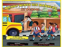 Livro Manny Minds His Manners At School de PetaGay Henry (Inglês)