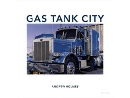 Livro Gas Tank City de Andrew Holmes (Inglês - Capa Dura)