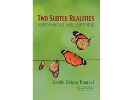 Livro Two Subtle Realities Impermanence and Emptiness de Dakpa Topgyal (Inglês)