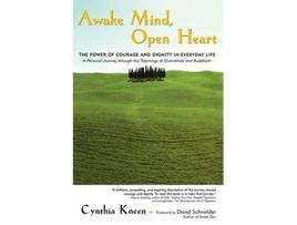 Livro Awake Mind, Open Heart de Cynthia Kneen (Inglês)