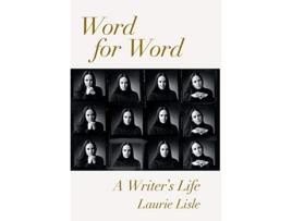Livro Word for Word A Writers Life de Laurie Lisle (Inglês)