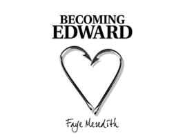 Livro Becoming Edward de Faye Meredith (Inglês)