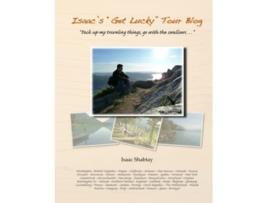 Livro Isaacs Get Lucky Tour Blog de Isaac Shabtay (Inglês)