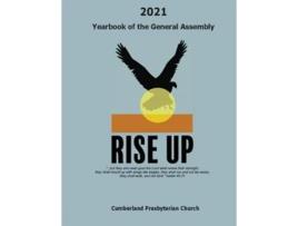 Livro 2021 Yearbook of the General Assembly Cumberland Presbyterian Church Rise Up de Office of the General Assembly CPC (Inglês)