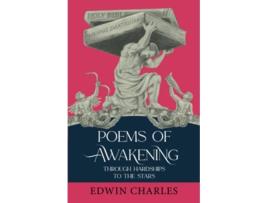 Livro Poems of Awakening Through Hardships to the Stars de Edwin Charles (Inglês)