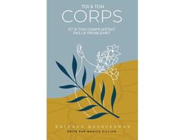 Livro Toi Ton Corps Et is ton corps nétait pas le problème French Edition de Kalpana Raghuraman (Francês)
