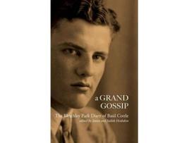 Livro A Grand Gossip the Bletchley Park Diary of Basil Cottle 194345 de Basil Cottle (Inglês)