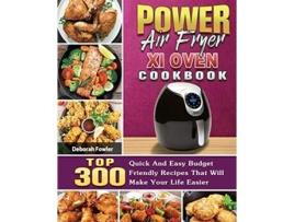 Livro Power Air Fryer Xl Oven Cookbook de Deborah Fowler (Inglês)