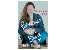Livro Permission to Shine In 60 Thoughts de Bernadette Petrie (Inglês)