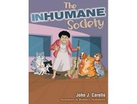 Livro The Inhumane Society de John J Carello (Inglês)