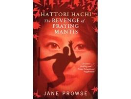 Livro Hattori Hachi The Revenge of Praying Mantis de Jane Prowse (Inglês)