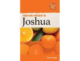 Livro Food for Thought in Joshua Bitesized Bible Study in the Old Testament Food for thought in the Old Testament de Rob de Jongh (Inglês)