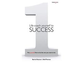 Livro Lifecoach Yourself to Success Put yourself first to be the one you want to be de Neil Thomas Barrie Pearson (Inglês)