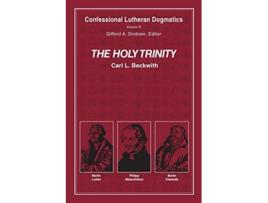 Livro The Holy Trinity paperback de Carl L Beckwith (Inglês)