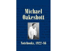 Livro Michael Oakeshott Notebooks, 1922-86 de Michael Oakeshott (Inglês)