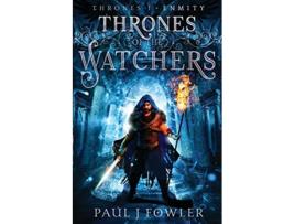 Livro Thrones of the Watchers Thrones I Enmity de Paul J Fowler (Inglês)