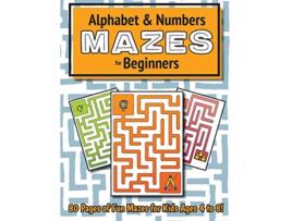 Livro Alphabet and Number Mazes for Beginners Ages 48 Maze Activity Workbook de Ashley Lee (Inglês)