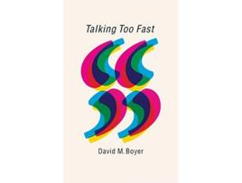 Livro Talking Too Fast de David M Boyer (Inglês)