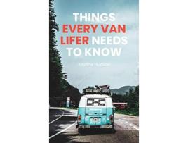 Livro How to Live the Dream Things Every Van Lifer Needs to Know de Kristine Hudson (Inglês - Capa Dura)