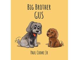 Livro Big Brother Gus de Paul Cooke (Inglês)