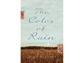 Livro The Color of Rain A Kansas Courtship in Letters de John W Feist (Inglês)