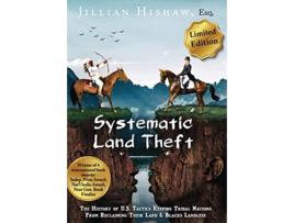 Livro Systematic Land Theft Abbreviated Limited Edition de Jillian Hishaw (Inglês)