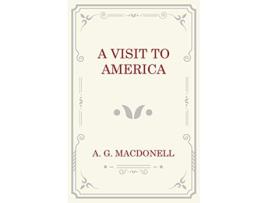 Livro A Visit to America de A G Macdonell (Inglês)