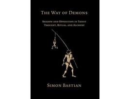 Livro The Way of Demons Shadow and Opposition in Taoist Thought Ritual and Alchemy de Simon Bastian (Inglês)