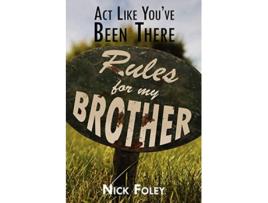 Livro Act Like Youve Been There de Nick Foley (Inglês)