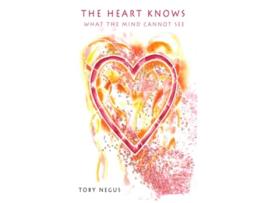 Livro The heart knows what the mind cannot see de Mr Toby Negus (Inglês)