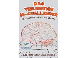 Livro Das vielseitige IQChallenger SudokuWortsucheBuch 240 Rätsel für Erwachsene German Edition de Speedy Publishing (Alemão)