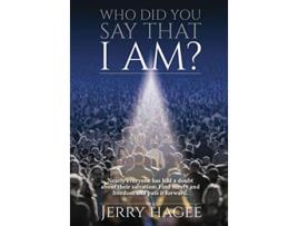 Livro Who Did You Say That I Am de Jerry Hagee (Inglês)