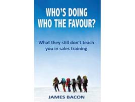 Livro Whos Doing Who the Favour de James Bacon (Inglês)