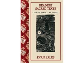 Livro Reading Sacred Texts Charity Structure Gospel de Evan Fales (Inglês)