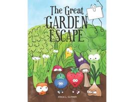 Livro The Great Garden Escape de Erica L Clymer (Inglês)