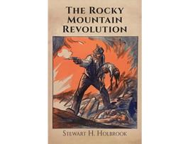 Livro The Rocky Mountain Revolution de Stewart H Holbrook (Inglês)