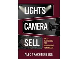 Livro Lights Camera Sell de Alec Trachtenberg (Inglês)