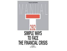 Livro 282 Simple Ways to Face the Financial Crisis de Thalis Coutoupis (Inglês)