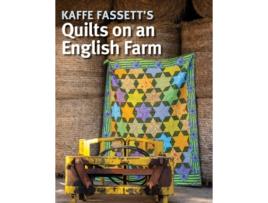 Livro Kaffe Fassetts Quilts on an English Farm de Kaffe Fassett (Inglês)