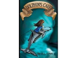 Livro Dolphins Cave de DL Finn (Inglês)