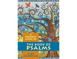Livro Friendly Guide to the Book of Psalms Friendly Guides de Mary Reaburn (Inglês)